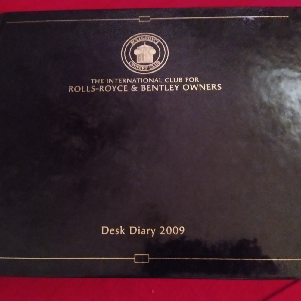 Rare Rolls Royce and Bentley Owners International Club Desk Diary 2009